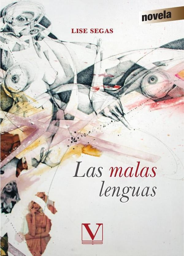 Las malas lenguas | Lise Segas
