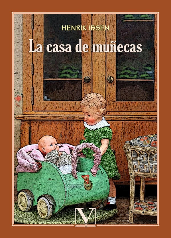 La casa de muñecas | HENRIK IBSEN