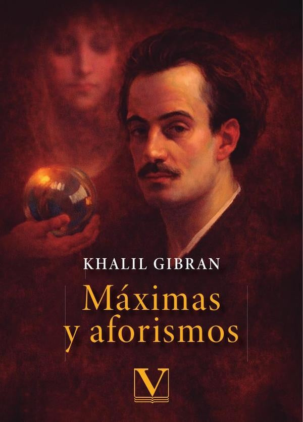 Máximas y aforismos | Khalil Gibran
