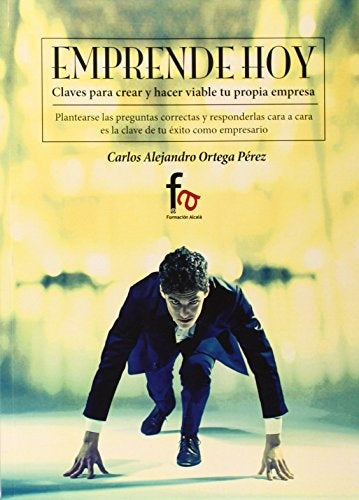 EMPRENDE HOY.. | Carlos Alejandro Ortega Pérez