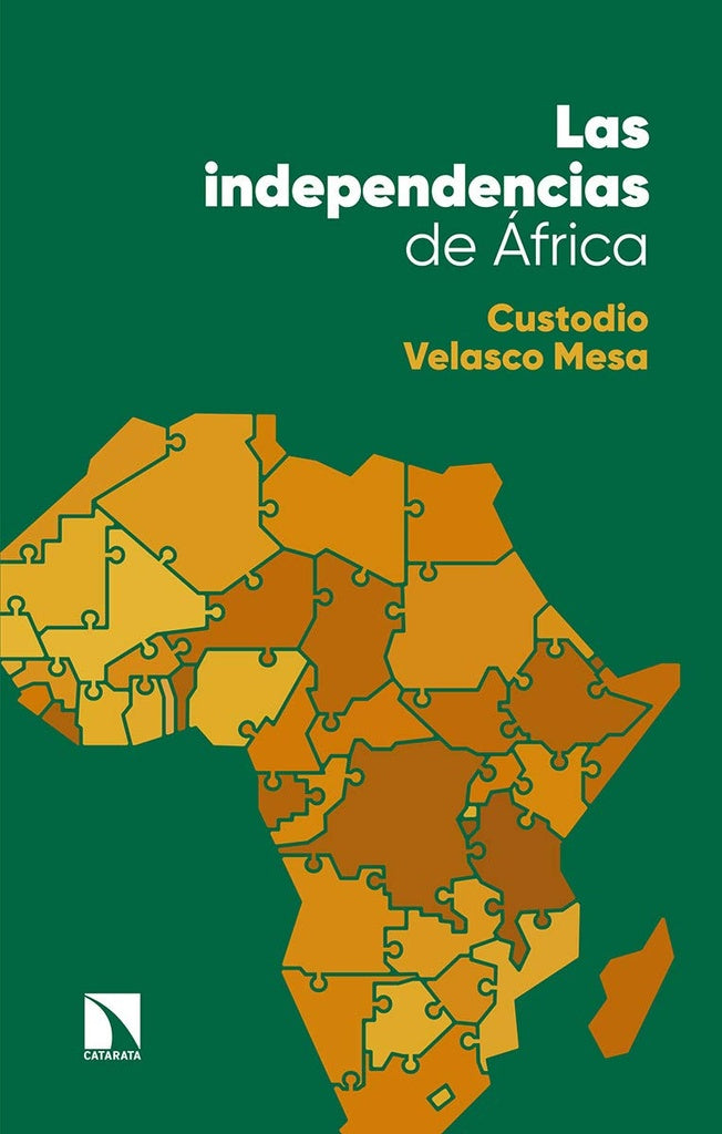 LAS INDEPENDENCIAS DE AFRICA | CUSTODIO VELASCO MESA