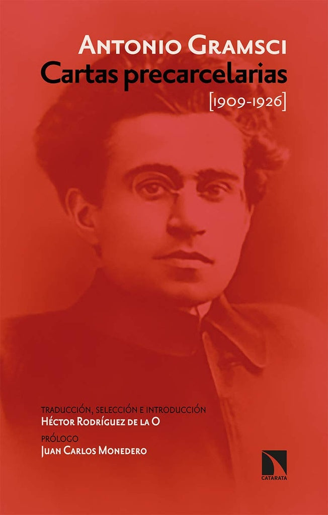 CARTAS PRECARCELARIAS | Antonio Gramsci
