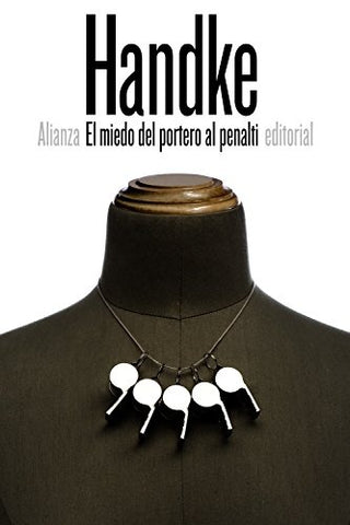 El miedo del portero al penalti | Peter Handke