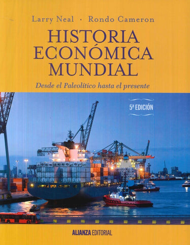 HISTORIA ECONOMICA MUNDIAL | Cameron, Neal