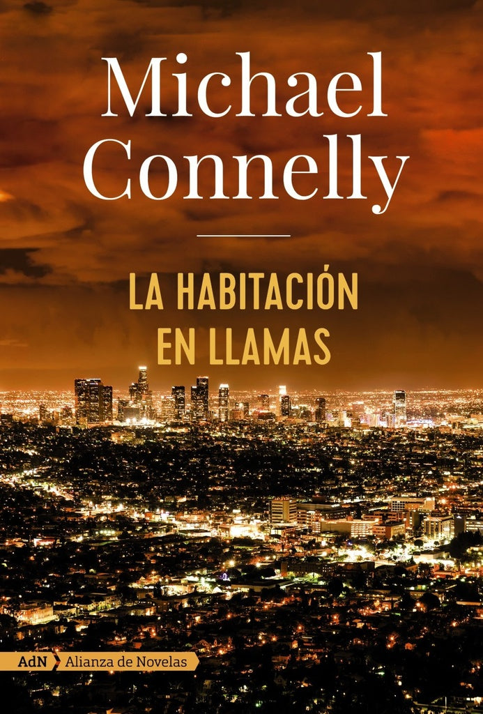 LA HABITACION EN LLAMAS* | Michael Connelly