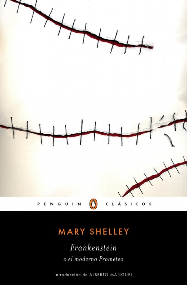 FRANKENSTEIN O EL MODERNO PROMETEO  | Mary Shelley