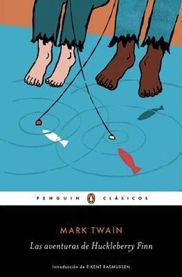 LAS AVENTURAS DE HUCKLEBERRY FINN.. | MARK TWAIN