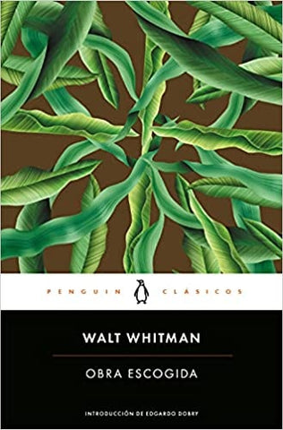 OBRA ESCOGIDA.. | Walt Whitman