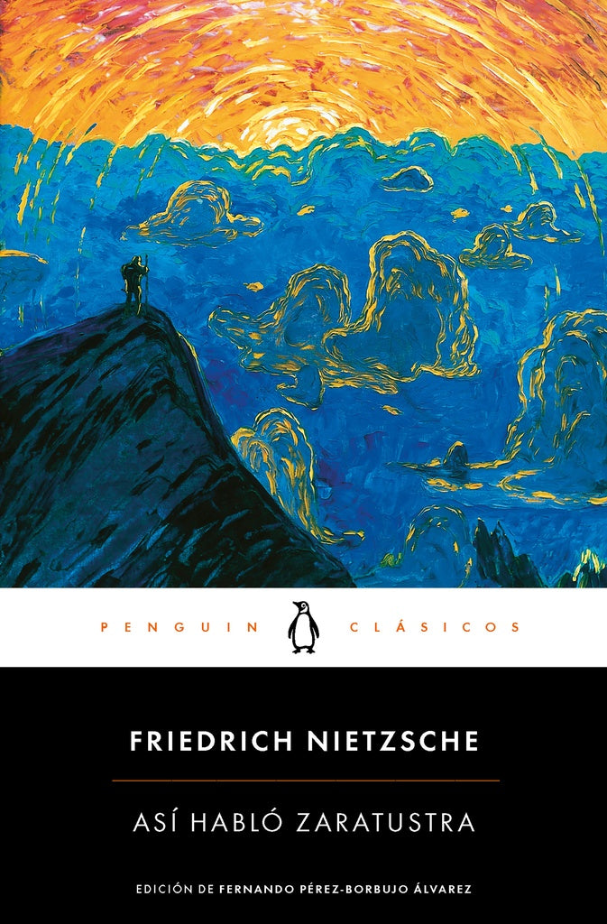ASÍ HABLÓ ZARATUSTRA.. | Friedrich Nietzche