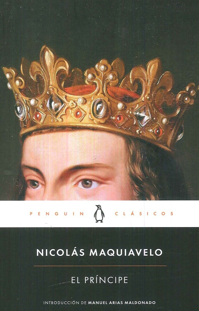 EL PRINCIPE.. | Nicolás Maquiavelo