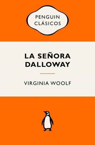 LA SEÑORA DALLOWAY.. | Virginia Woolf