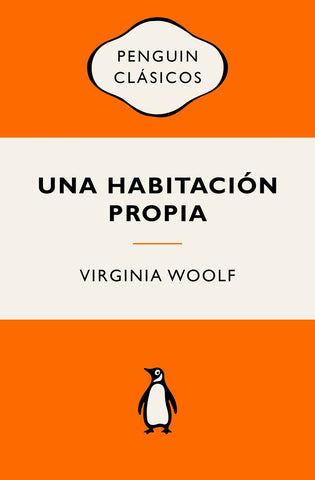UNA HABITACIÓN PROPIA.. | Virginia Woolf
