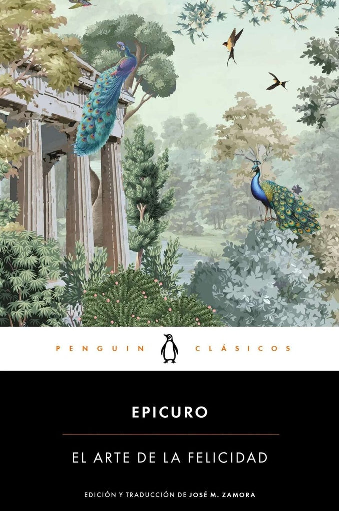 EL ARTE DE LA FELICIDAD.. | Epicuro