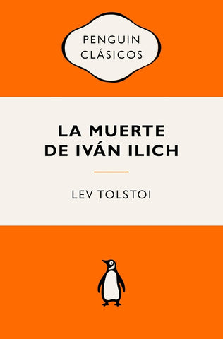 LA MUERTE DE IVÁN ILICH.. | Lev Tolstói