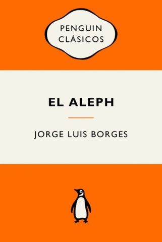 EL ALEPH.. | JORGE LUIS BORGES