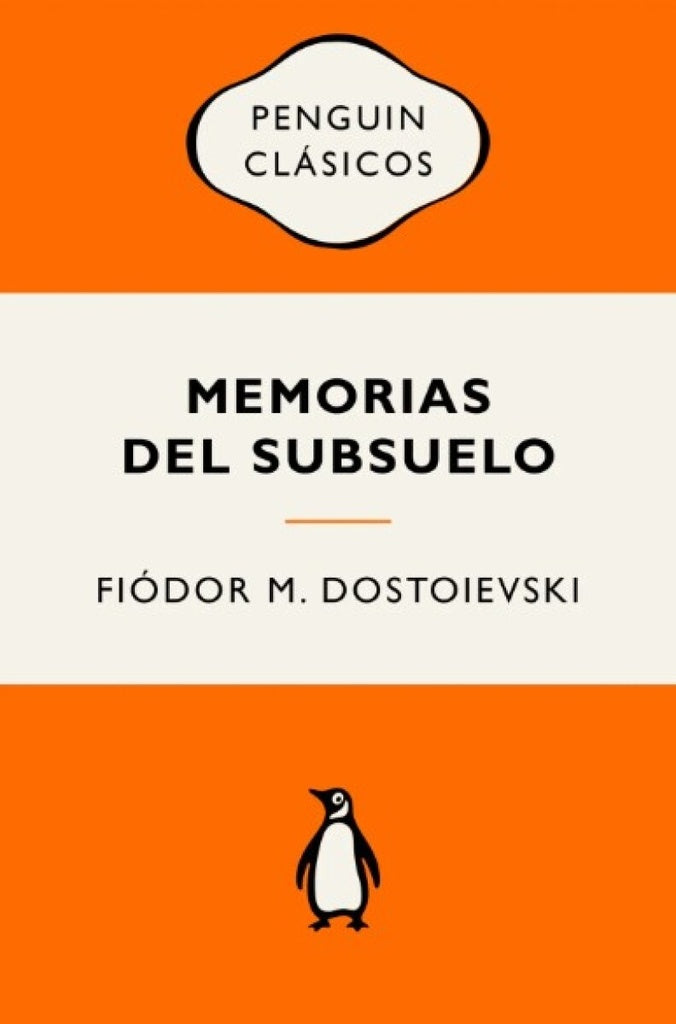 MEMORIAS DEL SUBSUELO.. | Fiodor Dostoievski