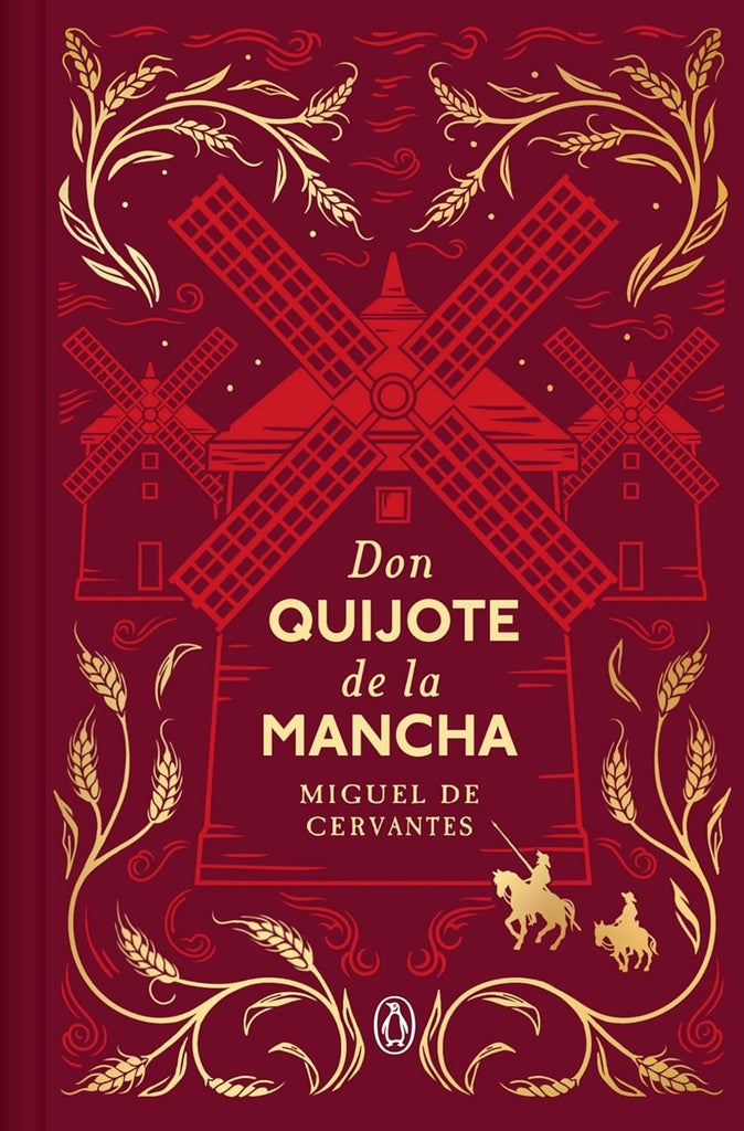 DON QUIJOTE DE LA MANCHA (EDICIÓN CONMEMORATIVA).. | Miguel de Cervantes Saavedra