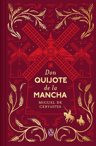 DON QUIJOTE DE LA MANCHA (EDICIÓN CONMEMORATIVA).. | Miguel de Cervantes Saavedra