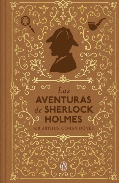 LAS AVENTURAS DE SHERLOCK HOLMES EDICION ESPECIAL EN TAPA DURA | Arthur Conan Doyle
