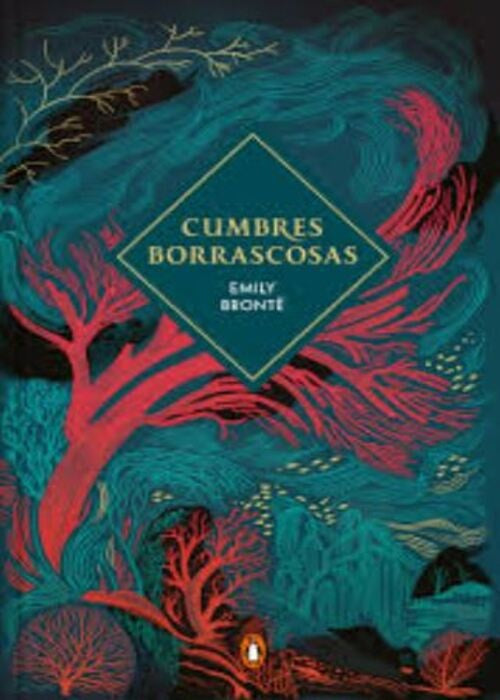 CUMBRES BORRASCOSAS | Emily Bronte
