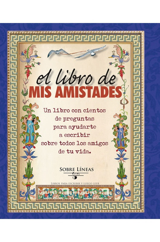 EL LIBRO DE MIS AMISTADES  | Maena  Garcia Estrada