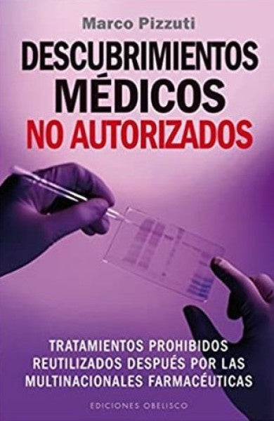 Descubrimientos medicos no autorizados  | Marco Pizzuti