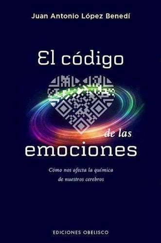 El codigo de las emociones* | Juan Antonio López Benedí