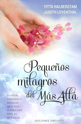 Pequeños milagros del mas allá | Yitta Halberstam
