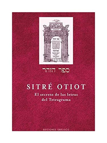 SITRE OTIOT - EL SECRETO DE LAS LETRAS.. | RABI AHARÓN SHLEZINGER