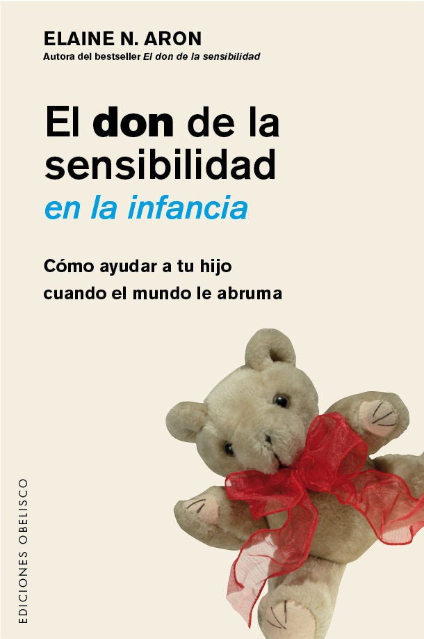 El don de la sensibilidad en la infancia  | Elaine Aron