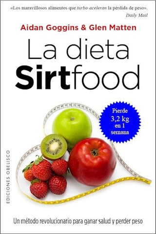 LA DIETA SIRTFOOD.. | GLENN MATTEN