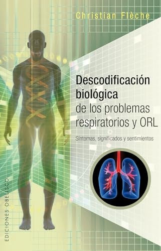 DESCODIFICACION BIOLOGICA DE LOS PROBLEMAS RESPIRATORIOS | CHRISTIAN  FLECHE