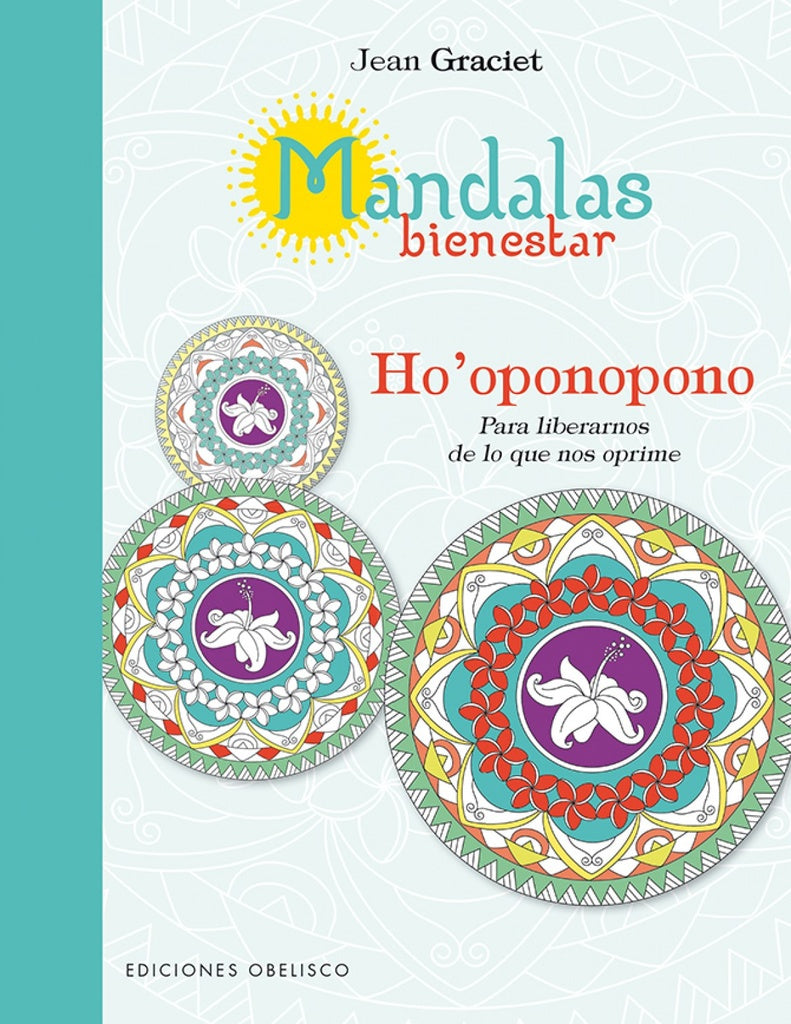 MANDALA BIENESTAR . HO` OPONOPONO | Jean Graciet