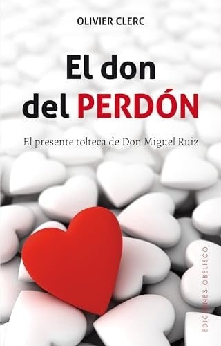 EL DON DEL PERDÓN | OLIVIER CLERC