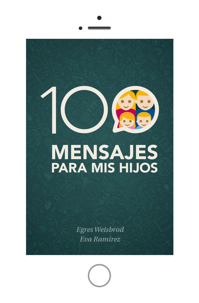 100 mensajes para mis hijos  | Eric Standop