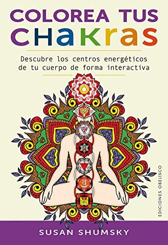 Colorea tus Chakras  | Susan  Sumsky