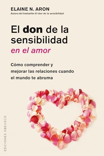 El donde la sensibilidad en el amor | ELAINE N.  ARON