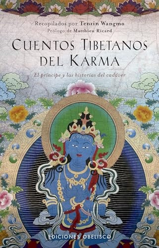 CUENTOS TIBETANOS DEL KARMA.. | Tenzin Wangmo