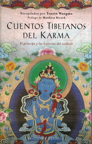 CUENTOS TIBETANOS DEL KARMA.. | Tenzin Wangmo