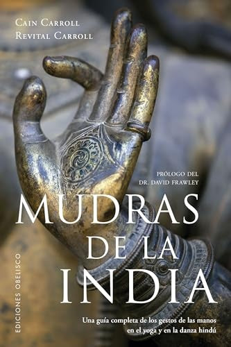Mudras de la india  | Cain Carroll