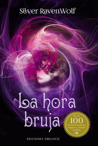 LA HORA BRUJA*.. | Silver RavenWolf