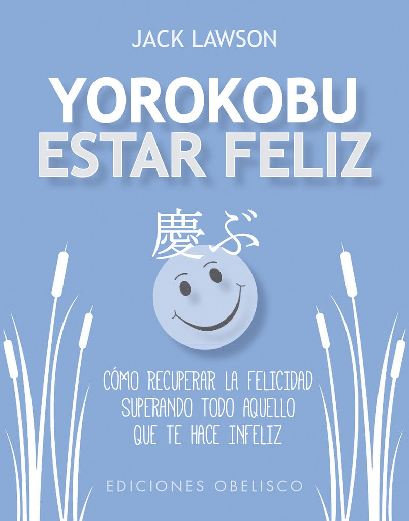Yorokobu: estar feliz