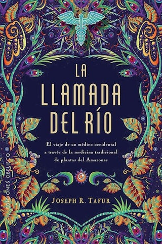 LA LLAMADA DEL RÍO* | JOSEPH R TAFUR