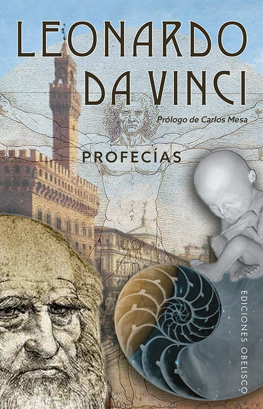 LEONARDO DA VINCI: PROFECÍAS*.. | Carlos Mesa