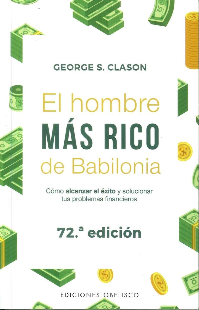EL HOMBRE MÁS RICO DE BABILONIA*.. | George S. Clason