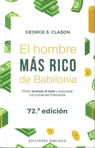 EL HOMBRE MÁS RICO DE BABILONIA*.. | George S. Clason