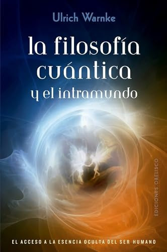 LA FILOSOFIA CUÁNTICA Y EL INTRAMUNDO* | ULRICH WARNKE