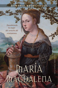 MARIA MAGDALENA | CYNTIA BOURGEAULT
