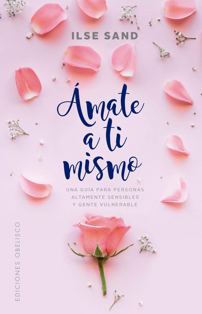 Ámate a ti mismo* | Ilse  Sand