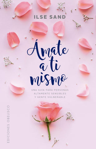 Ámate a ti mismo* | Ilse  Sand